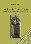 L'orologio dei Quattro Cantoni. Dalla «Scuola» del Patini alla Regia Scuola Industriale, L'Aquila libro