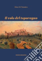 Il volo del toporagno libro