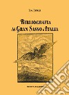Bibliografia del Gran Sasso d'Italia libro di Ranalli Lina