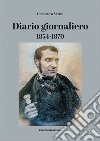 Diario giornaliero (1854-1870) libro