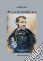 L'Ottocento di Domenico Savini libro