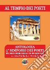 Al tempio dei poeti. Antologia 5° simposio dei poeti. Museo Mirabile di Marsala libro