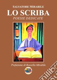 Lo scriba. Poesie dedicate