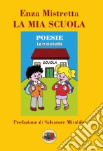 La mia scuola libro