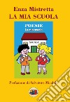 La mia scuola libro