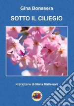 Sotto il ciliegio libro