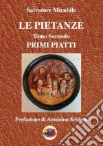 Le pietanze. Vol. 2: Primi piatti libro