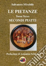 Le pietanze. Vol. 3: Secondi piatti libro