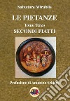 Le pietanze. Vol. 3: Secondi piatti libro