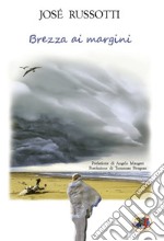 Brezza ai margini libro