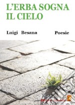 L'erba sogna il cielo libro