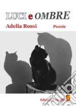 Luci e ombre libro