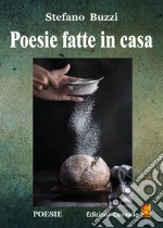 Poesie fatte in casa libro