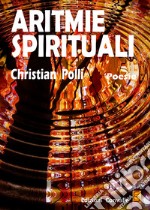 Aritmie spirituali libro