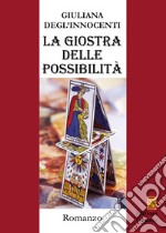 La giostra delle possibilità libro