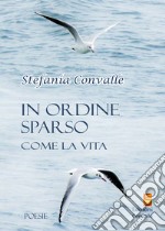 In ordine sparso come la vita libro