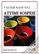 Attimi sospesi libro