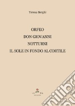 Don Giovanni-Il sole in fondo al cortile-Orfeo-Notturni libro