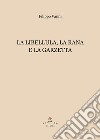 La libellula, la rana e la garzetta libro di Vanni Filippo