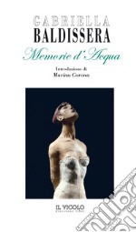 Memorie d'acqua libro