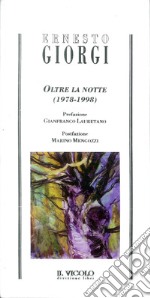 Oltre la notte (1978-1998) libro