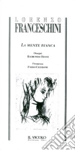 La mente bianca libro