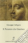 Il pensiero che guarisce libro