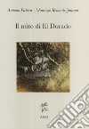 Il mito di El Dorado. Struttura del mito e cronologia delle spedizioni libro