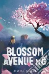 Blossom Avenue n.8 libro