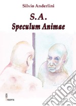 S. A. Speculum animae