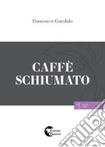 Caffè schiumato libro