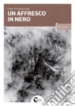 Un affresco in nero libro