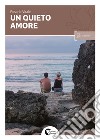 Un quieto amore libro