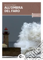 All'ombra del faro libro