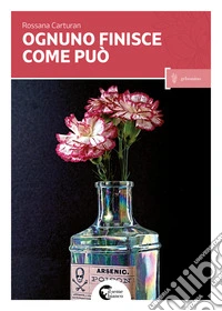 Ognuno finisce come può libro