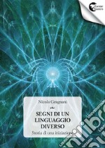 Segni di un linguaggio diverso libro