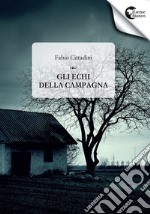 Gli echi della campagna libro