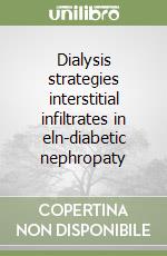 Dialysis strategies interstitial infiltrates in eln-diabetic nephropaty libro