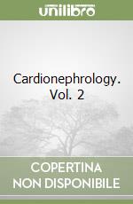 Cardionephrology. Vol. 2 libro