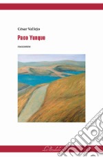 Paco Yunque. Ediz. italiana e spagnola libro