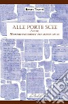 Alle Porte Scee. (Skaios). Memorie sanremesi d'una guerra civile libro