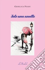 Solo nove novelle