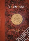 Il Codice Giribaldi. Manoscritto della «Sanremesità» libro