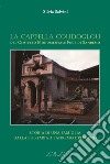 La Cappella Coudoglou. Storia di una famiglia dalla Bulgaria a Sanremo e ritorno libro