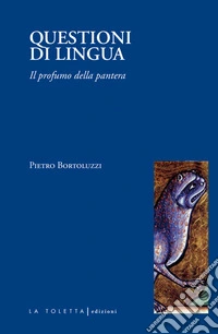 Questioni di lingua. Il profumo della pantera