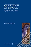 Questioni di lingua. Il profumo della pantera libro