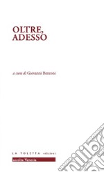 Oltre, adesso libro