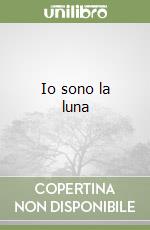 Io sono la luna libro