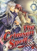 The Crimson spell. Vol. 5 libro