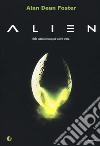 Alien libro di Foster Alan Dean